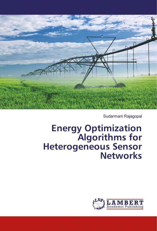 Energy Optimization Algorithm - Rajagopal - Książki -  - 9786136950990 - 