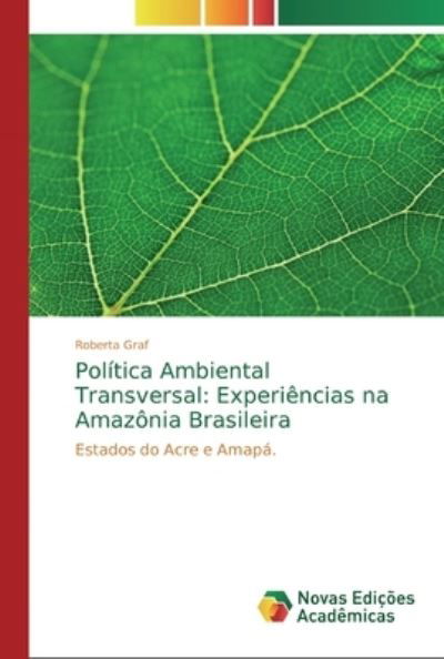 Política Ambiental Transversal: Ex - Graf - Books -  - 9786139706990 - November 19, 2018