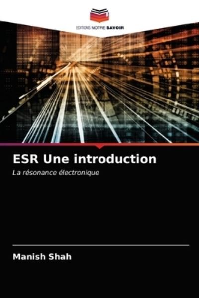 Cover for Shah · ESR Une introduction (N/A) (2021)