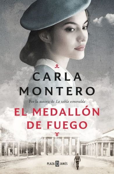 Cover for Carla Montero · El medallon de fuego / The Fire Medallion (Hardcover Book) (2022)