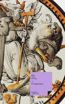 Cover for Author Limbourg · El Antecristo (Teatro) (Spanish Edition) (Hardcover Book) [Spanish edition] (2024)