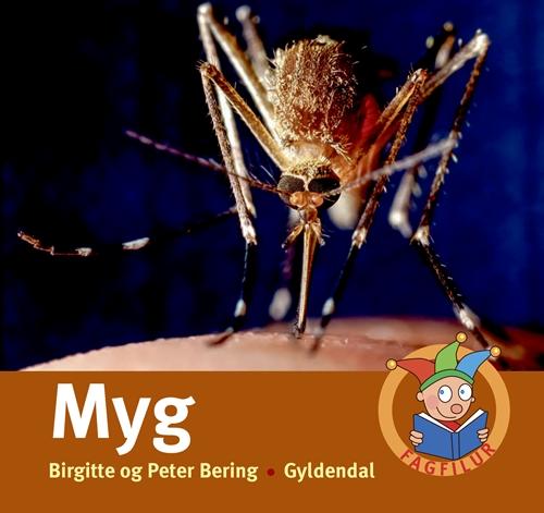 Cover for Peter Bering; Birgitte Bering · Fagfilur: Myg (Innbunden bok) [1. utgave] (2017)