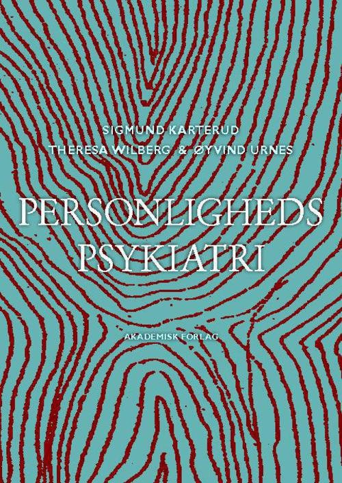 Cover for Sigmund Karterud, Theresa Wilberg, Øyvind Urnes · Personlighedspsykiatri (Poketbok) [1:a utgåva] (2013)