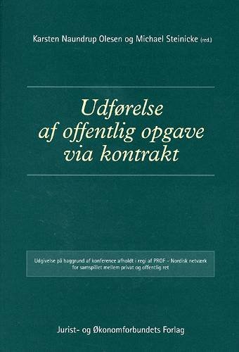 Cover for Mfl Steinicke M · Udførelse af offentlig opgave via kontrakt (Inbunden Bok) [1:a utgåva] (2004)
