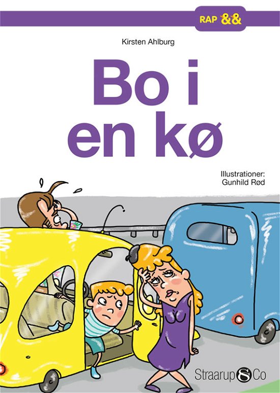 Cover for Kirsten Ahlburg · Rap: Bo i en kø (Hardcover Book) [1st edition] (2018)