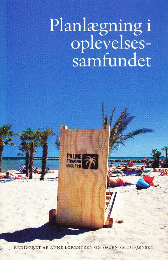 Lorentzen Anne (Red) · Sociologiske studier 3: Planlægning i oplevelsessamfundet (Sewn Spine Book) [1st edition] (2011)