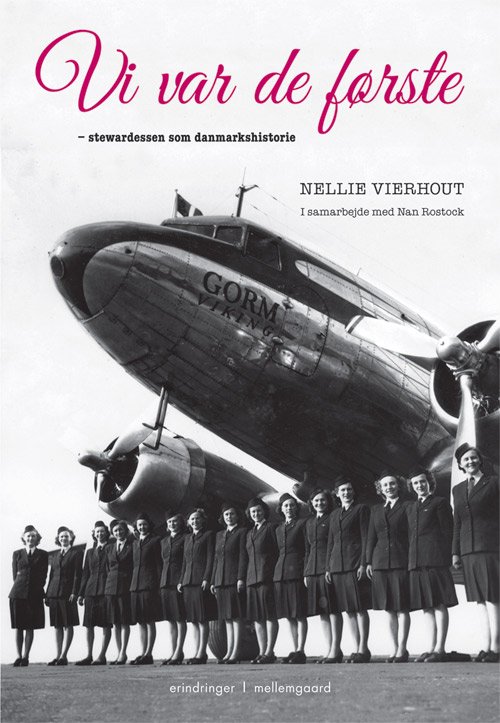Cover for Nan Rostock Nellie Vierhout · Vi var de første (Sewn Spine Book) [2nd edition] (2014)