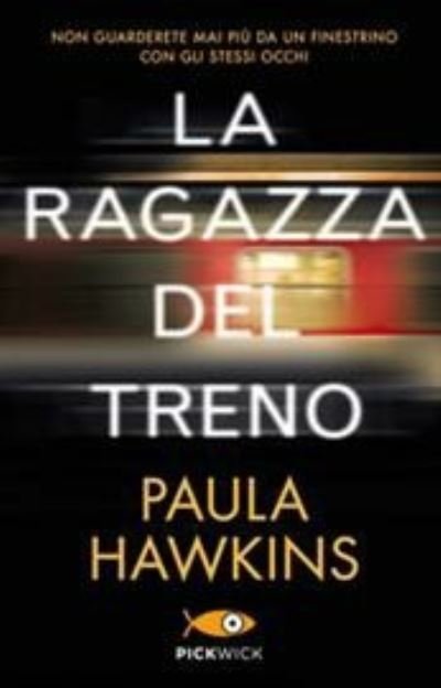 Cover for Paula Hawkins · La Ragazza Del Treno. Ediz. Speciale (Bog)