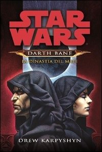Cover for Star Wars · Darth Bane #03 - La Dinastia Del Male (Buch)