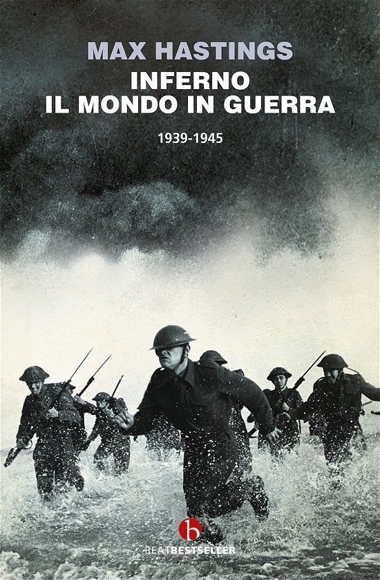 Cover for Max Hastings · Inferno. Il Mondo In Guerra 1939-1945 (Bog)