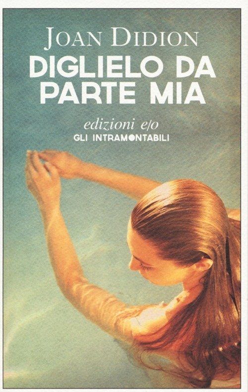 Cover for Joan Didion · Diglielo Da Parte Mia (Bok)