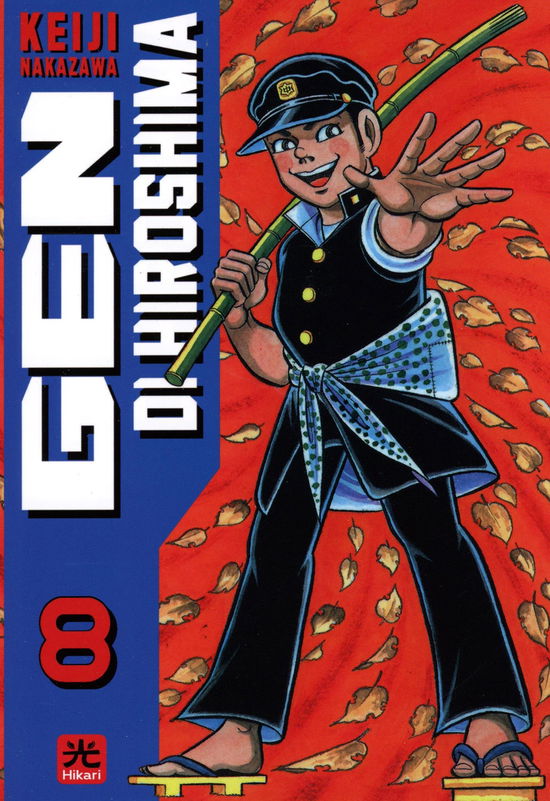 Gen Di Hiroshima #08 - Keiji Nakazawa - Książki -  - 9788871822990 - 