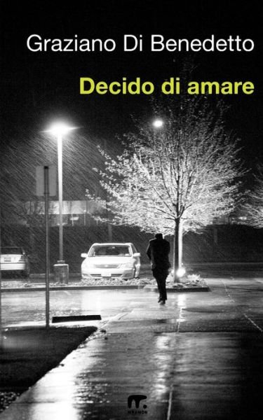Cover for Graziano Di Benedetto · Decido Di Amare (Pocketbok) [Italian edition] (2014)