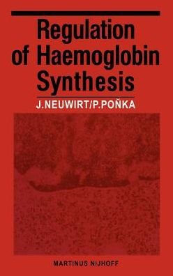J. Neuwirt · Regulation of Haemoglobin Synthesis (Hardcover Book) [1977 edition] (1977)