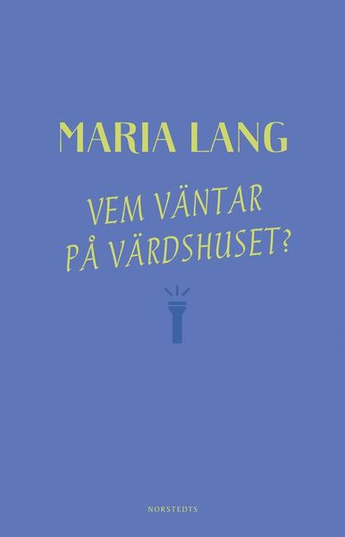 Maria Lang: Vem väntar på värdshuset? - Maria Lang - Boeken - Norstedts - 9789113103990 - 30 augustus 2019