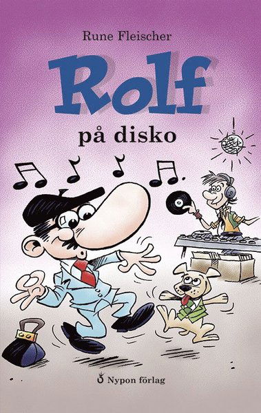 Cover for Rune Fleischer · Rolf: Rolf på disko (CD + bok) (Hörbok (CD)) (2018)