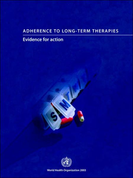 Cover for World Health Organization · Adherence to Long-term Therapies: Evidence for Action (Paperback Bog) (2003)