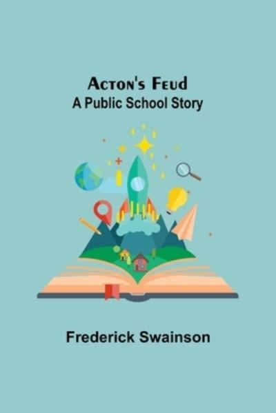 Cover for Frederick Swainson · Acton'S Feud (Paperback Book) (2021)