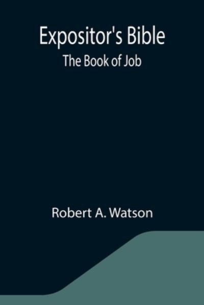 Cover for Robert A Watson · Expositor's Bible (Paperback Book) (2021)