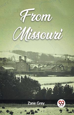 Cover for Zane Grey · From Missouri (Edition2023) (Paperback Book) [Unabridged edition] (2023)