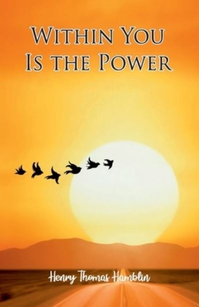 Cover for Henry Thomas Hamblin · Within You Is The Power (Pocketbok) (1998)