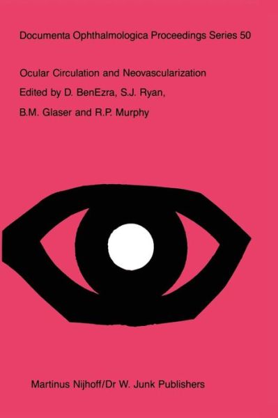 Cover for D Benezra · Ocular Circulation and Neovascularization - Documenta Ophthalmologica Proceedings Series (Paperback Book) [Softcover reprint of the original 1st ed. 1987 edition] (2011)