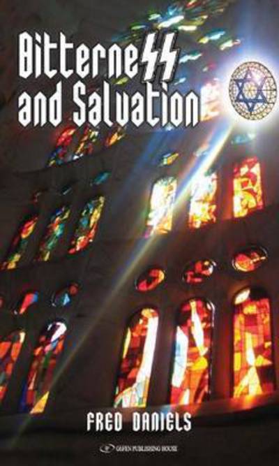 Nathan's Bitterness & Salvation - Fred Daniels - Books - Gefen Publishing House - 9789652297990 - March 15, 2015