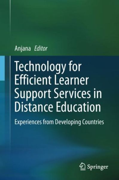 Cover for Technology for Efficient Learner Support Services in Distance Education (Book) [1st ed. 2018 edition] (2018)