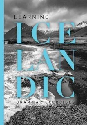 Cover for Gudrun Theodorsdottir · Learning Icelandic (Course). Grammar exercises (Paperback Book) (2016)