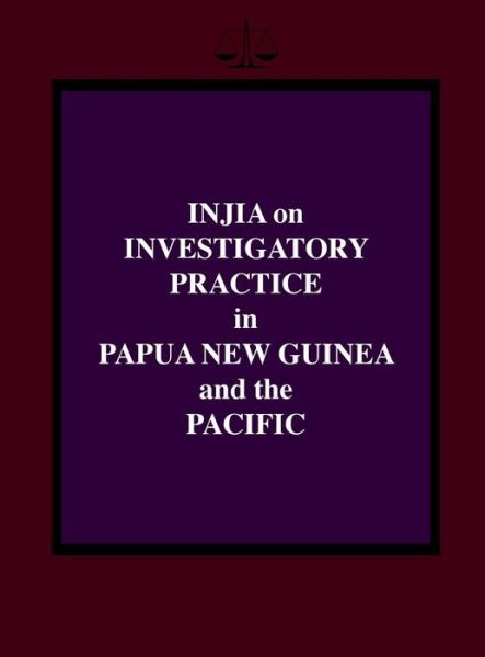 Cover for Salamo Injia · Injia on Investigatory Practice in Papua New Guinea and the Pacific (Hardcover Book) (2012)