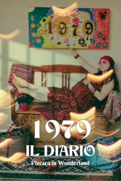 Cover for Pintara in Wonderland · 1979. Il Diario (Buch) (2023)