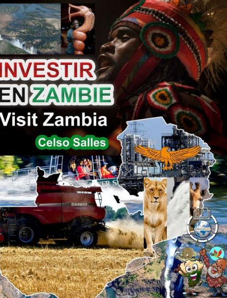 Cover for Salles Celso Salles · INVESTIR EN ZAMBIE - Visit Zambia - Celso Salles: Collection Investir en Afrique (Hardcover Book) (2022)