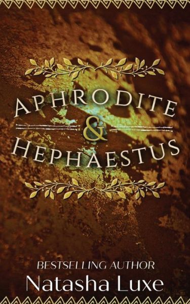 Cover for Natasha Luxe · Aphrodite and Hephaestus (Paperback Book) (2022)