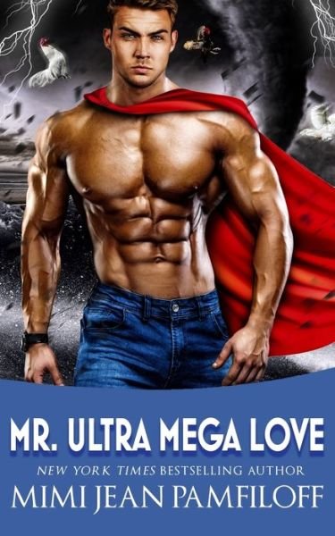 Cover for Mimi Jean Pamfiloff · Mr. Ultra Mega Love (Pocketbok) (2021)