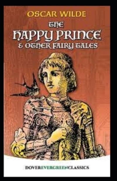 Cover for Oscar Wilde · The Happy Prince and Other Tales illustrated (Paperback Book) (2021)