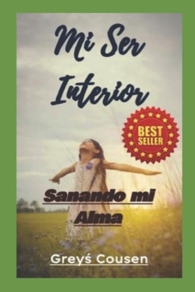 Cover for Grey's Cousen · MI INTERIOR ?Importa?: Sanando mi Alma (Paperback Book) (2021)