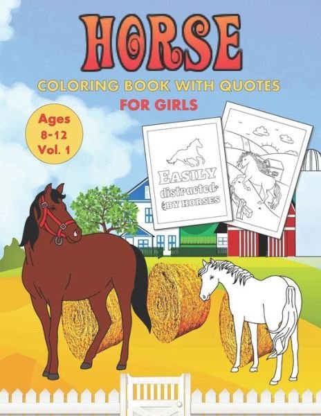 Cover for Cute Kidz Coloring Books · Horse Coloring Book With Quotes For Girls Ages 8 - 12 (Paperback Book) (2020)