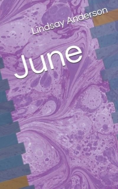 Cover for Lindsay Anderson · June (Paperback Bog) (2020)