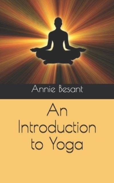 Cover for Annie Besant · An Introduction to Yoga (Paperback Book) (2020)