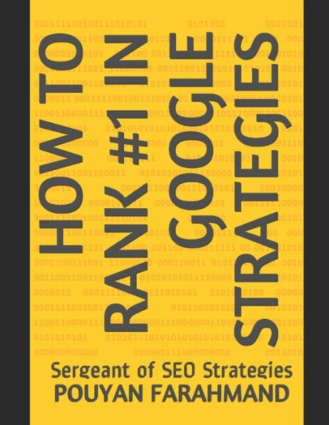 Cover for Pouyan Farahmand · How to Rank #1 in Google Strategies (Paperback Book) (2020)