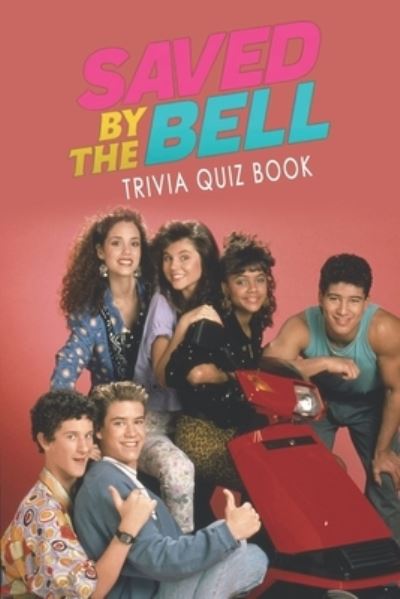 Cover for Jack Ruiz · Saved by the Bell (Paperback Book) (2021)