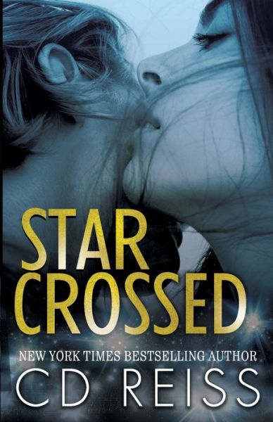 Star Crossed - CD Reiss - Kirjat - Independently Published - 9798637342990 - keskiviikko 15. huhtikuuta 2020