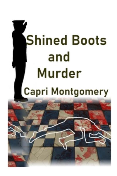 Cover for Capri Montgomery · Shined Boots and Murder (Paperback Book) (2020)