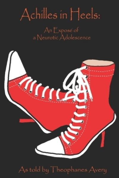 Cover for Theophanes Avery · Achilles in Heels (Taschenbuch) (2020)