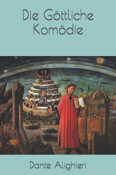 Cover for Dante Alighieri · Die Goettliche Komoedie (Paperback Book) (2021)