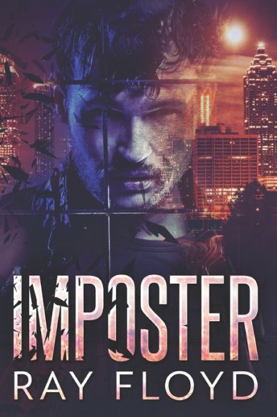 Imposter: Large Print Edition - Ray Floyd - Books - Independently Published - 9798712959990 - February 23, 2021