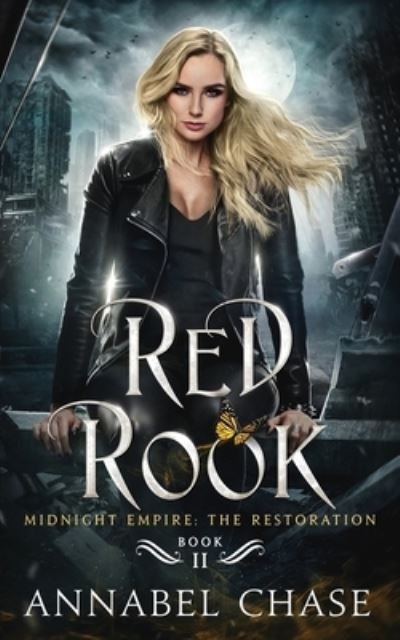 Red Rook - Midnight Empire: The Restoration - Annabel Chase - Bøger - Independently Published - 9798824551990 - 16. maj 2022