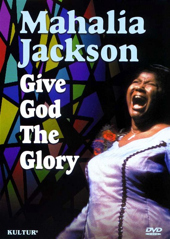 Give God the Glory - Mahalia Jackson - Film - MUSIC VIDEO - 0032031149991 - 16. mars 2004