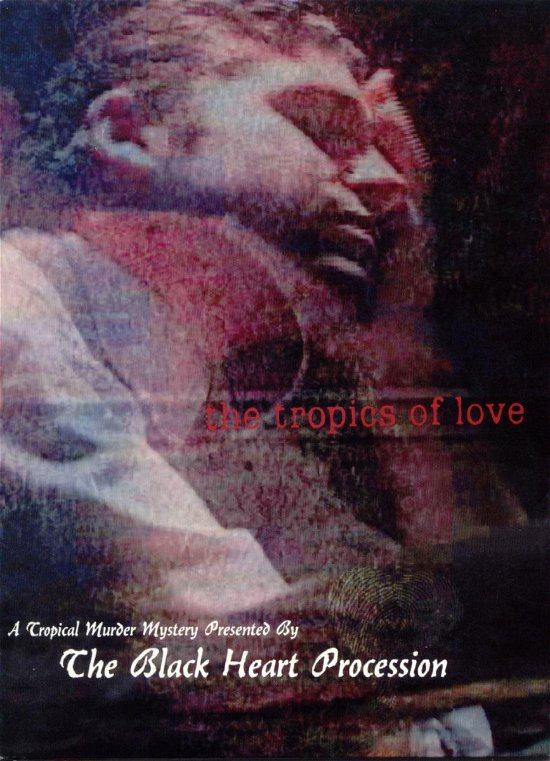 Cover for Black Heart Procession · Tropics Of Love (DVD) (2004)