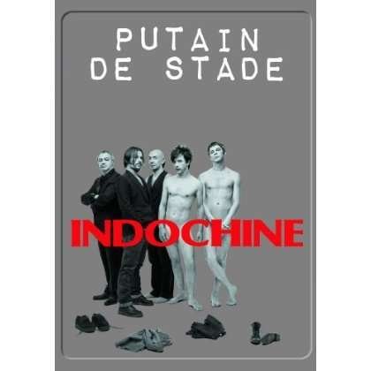Cover for Indochine · Putain De Stade (DVD) (2011)